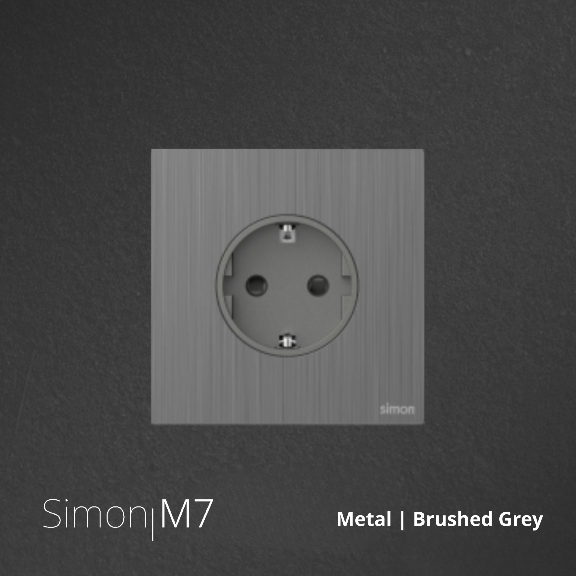 SIMON M7 Metal Schuko - Brushed Grey
